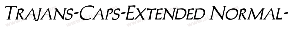 Trajans-Caps-Extended Normal字体转换